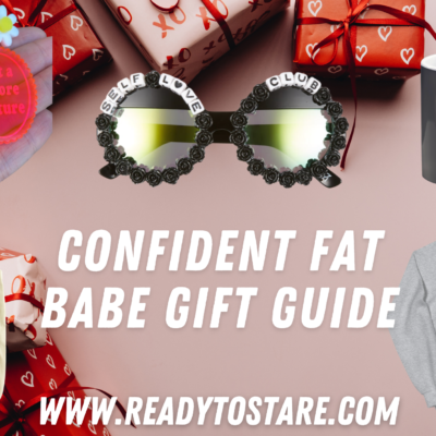 Confident Fat Babe Gift Guide