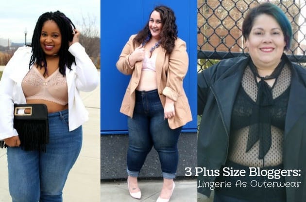 Plus Size Bloggers: Lingerie As Outerwear
